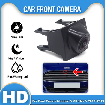 1080 *720P HD Отпред на Автомобила Парковочная Камера С ЛОГОТО на Нощно Виждане, За да Mondeo на Ford Fusion 5 MK5 Mk V 2013 ~ 2015 2016 2017 2018 2019